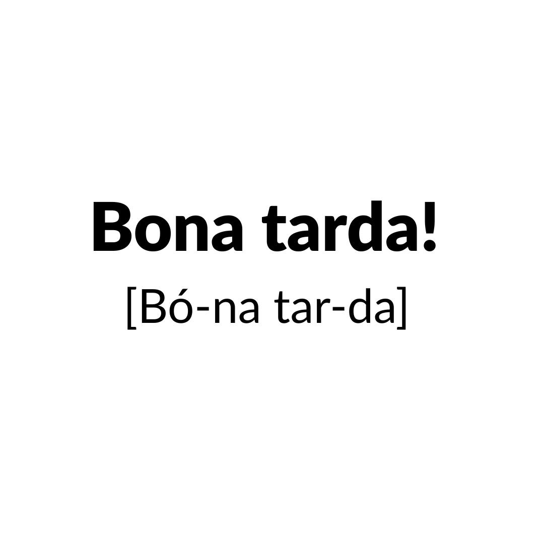 Bona tarda!